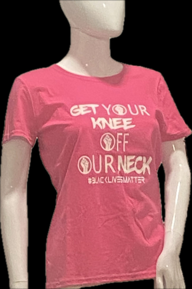 Get Your Knee Off Our Neck T-shirt